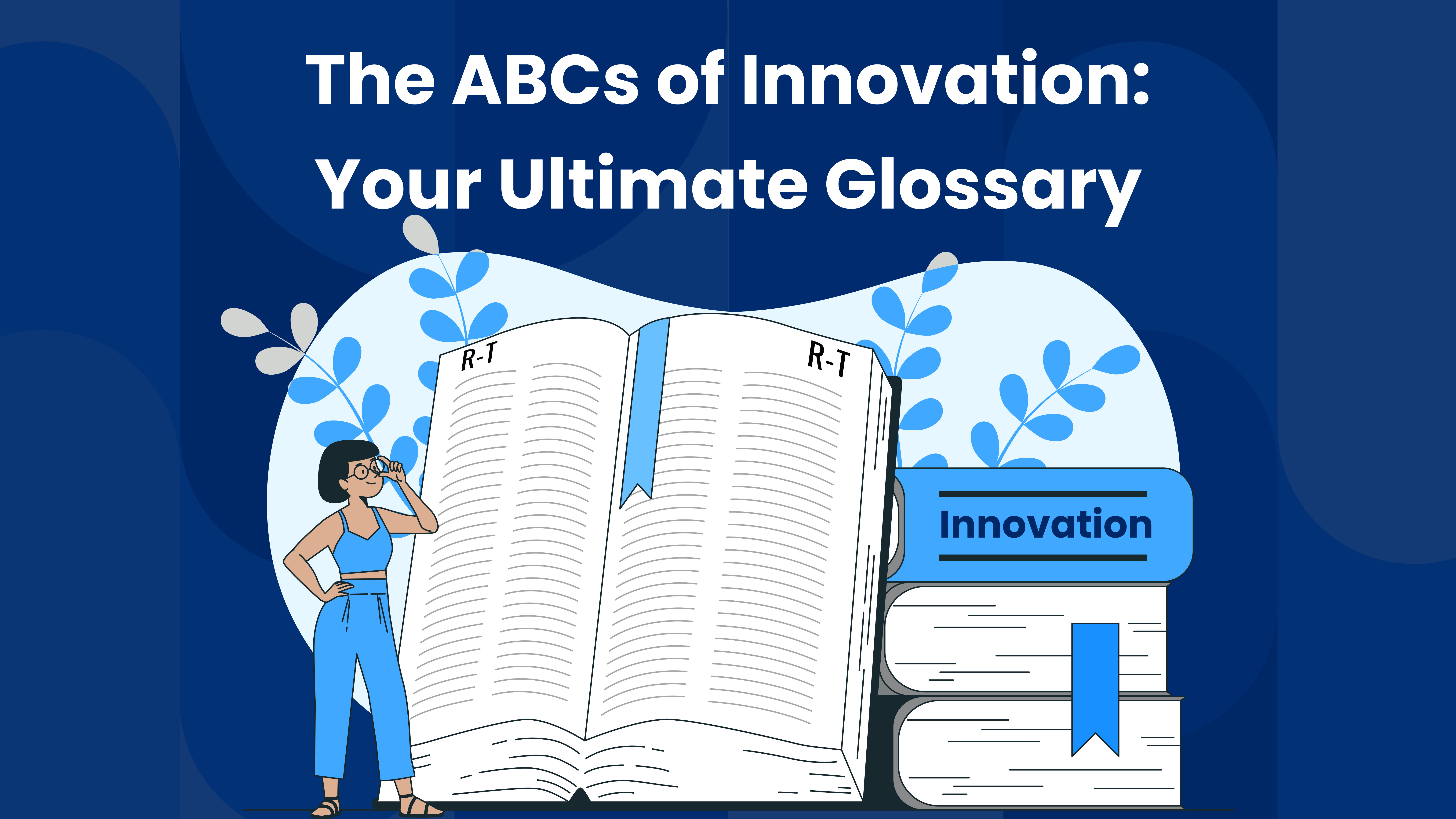 Innovation intelligence: your go-to glossary