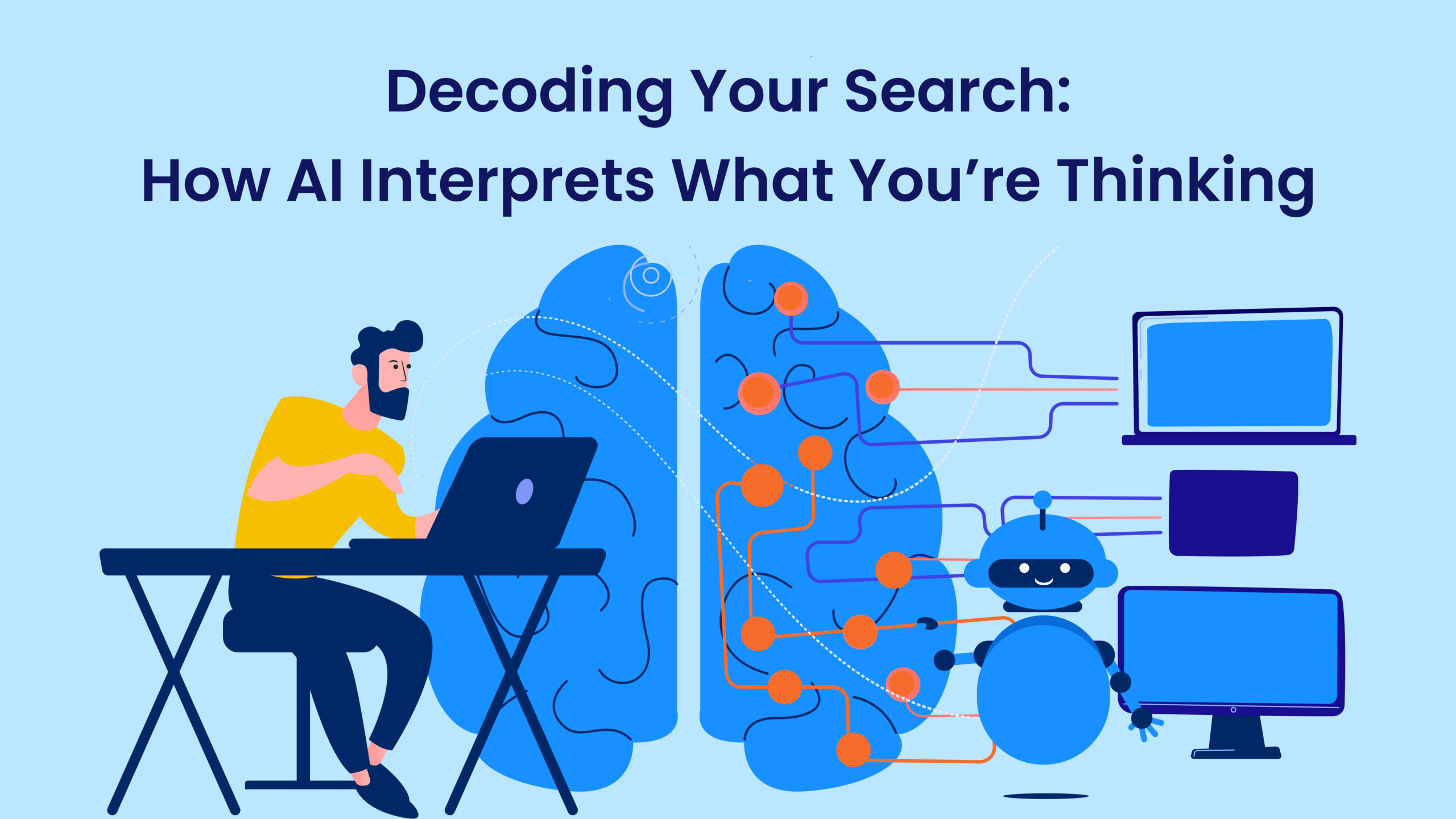 The Anatomy of a Search Query: How AI Knows What You’re Thinking