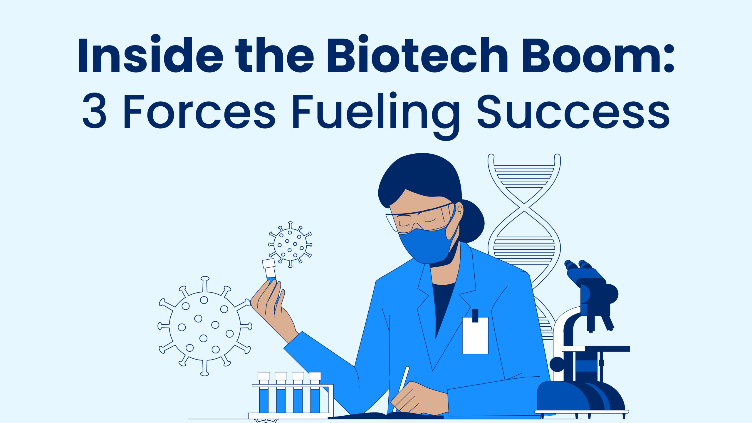 3 reasons why biotech is booming